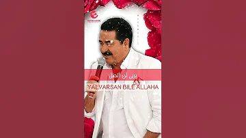 Ibrahim Tatlises Aramam ارامام Turkish Arabic Lyrics 