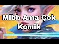 Mobile Legends Ama Çok Komik