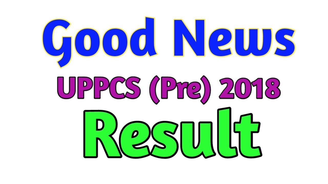 UP PCS pre 2018 result declared