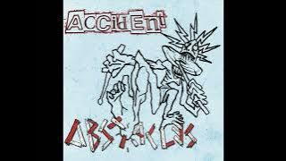 Accident - Obstacles (Full Album)