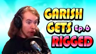Garish Gets Rigged Ep. 6 - Stream Highlight Compilation