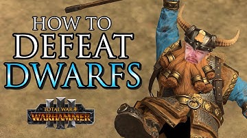 How to beat the DWARFS! - Warhammer 3 Guide