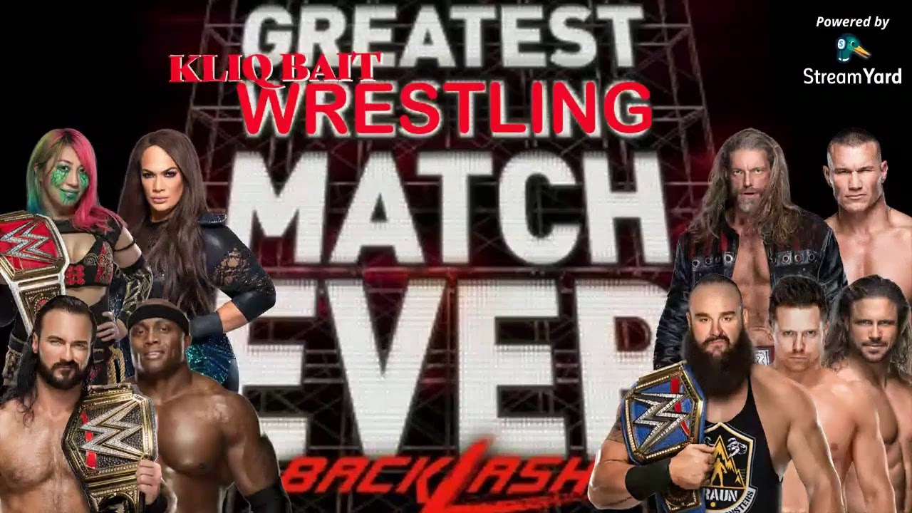 WWE BackLash 2020 Live (The Greatest Wrestling Match Ever?) YouTube