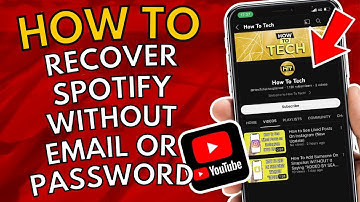 How To Recover Spotify Account Without Email Or Password