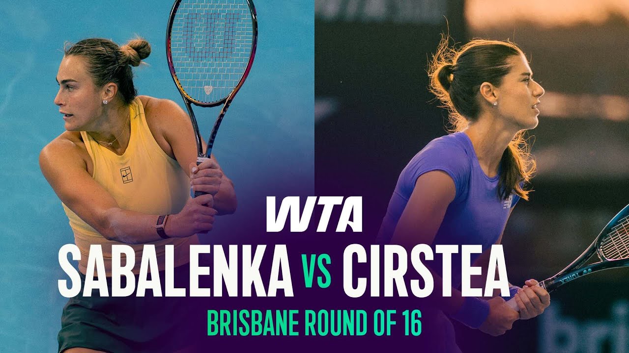 Aryna Sabalenka vs. Sorana Cirstea | 2026 Brisbane Round of 16 | WTA