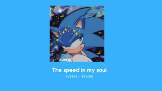 CG5 - The speed in my soul 𝑺𝑳𝑶𝑾𝑬𝑫 + 𝑹𝑬𝑽𝑬𝑹𝑩