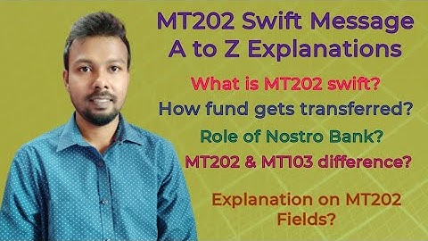 MT202 Swift Explanation | Learn How to Read MT 202 And How it Works.