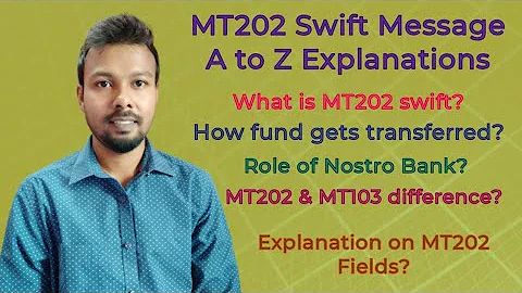 MT202 Swiftの説明 | MT202を読む方法とその動作の理解方法を学ぼう