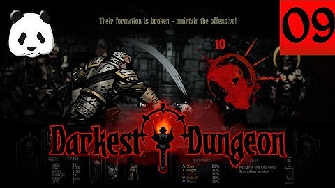 🐼 DARKEST DUNGEON CRIMSON COURT - EP.9 - The Return of Rames and Crest of the 1100