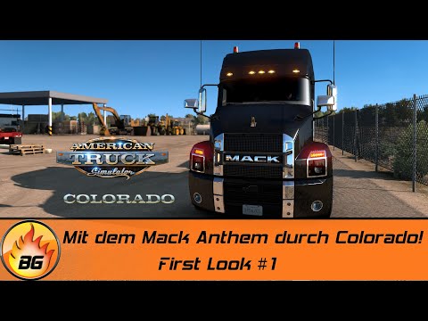 ATS - COLORADO #1 | Mit dem MACK ANTHEM durch Colorado! | AMERICAN TRUCK SIMULATOR | First Look [HD]