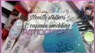 NOVITA, STELLARI E CAPSULE WEDDING ARMOCROMIA | @lafemmecosmetics