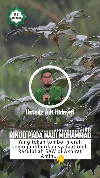 RINDU PADA NABI MUHAMMAD - Ustadz Adi Hidayat