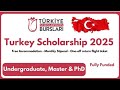 Turkey Scholarships 2025: Fully Funded Opportunities for International Students
