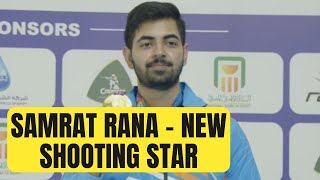 Who is Samrat Rana - India's first gold medal winner in 10m air pistol at Shooting World C'ships? screenshot 2