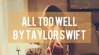 All Too Well ( Lirik Terjemahan ) by Taylor swift All Too Well ( Lirik Terjemahan ) by Taylor swift