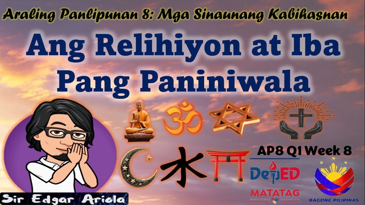 Ang Relihiyon at Iba Pang Paniniwala AP8 Q1 Week 8  (Revised K-12  Curriculum) 