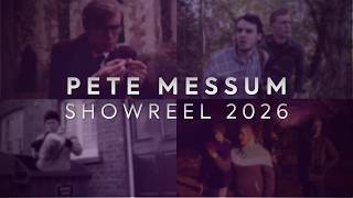 Pete Messum - Showreel 2026 @PeteMessum