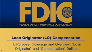 Loan Originator Compensation  Purpose, Coverage and Overview