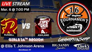Girls 16th Region Basketball Championship - Russell vs Ashland