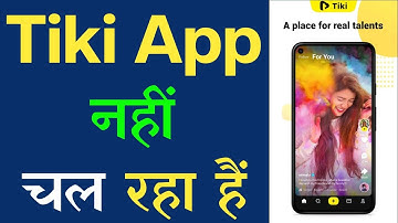 Tiki App Nahi Chal Raha Hai - How To Fix Tiki App Open Problem - Tiki Not Working Problem Solved