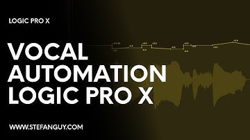 Editing Vocals in Logic Pro X - Part 3: Automation