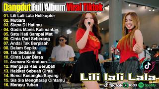 LILI LALI LALA HELIKOPTER, MUTIARA - AJENG FEBRIA - FULL ALBUM DANGDUT VIRAL TIKTOK
