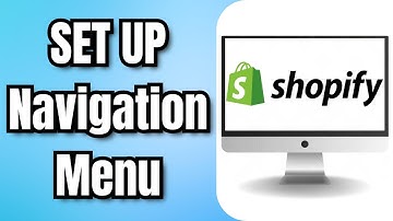 How to SET UP Navigation Menu on SHOPIFY