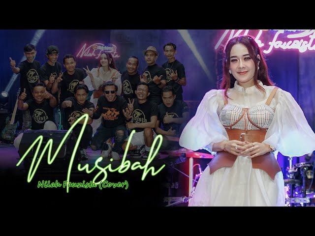 Musibah - Nilah fauzista ( cover ) class=