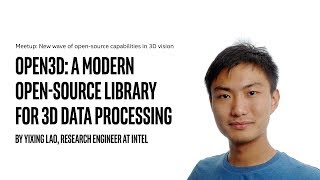 Open3D: A Modern Open-Source Library for 3D Data Processing