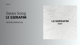 Le Sserafim - Swan Song | Instrumental