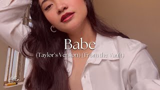 Babe (Taylor’s Version) (From the Vault) | Ellie