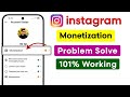 Instagram Monetization Problem Solve | Instagram Monetization Violation | Monetization On Instagram