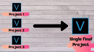 Merge(Nest) Multiple project into ONE in Vegas Pro 14,15,16