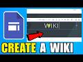 How To Create A Wiki With Google Sites (2026) (Beginners Guide)