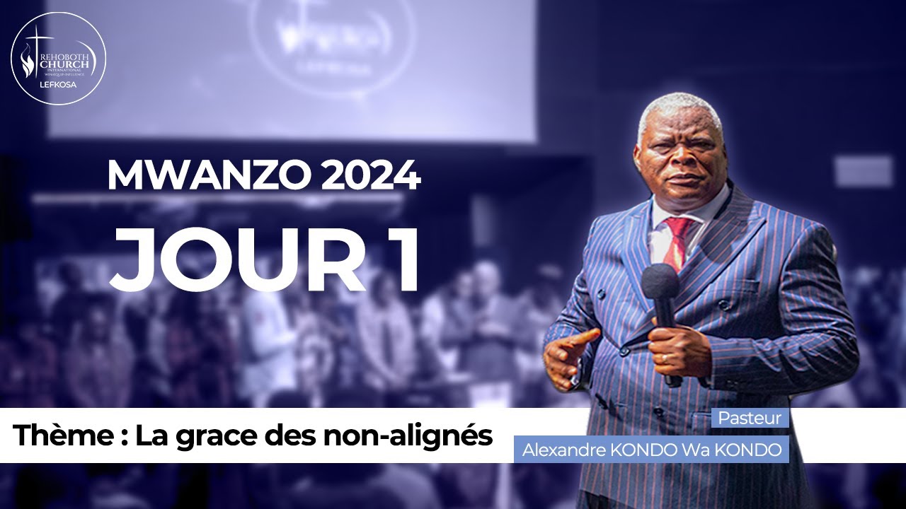 MWANZO 2024 Jour 1: 