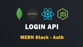 Registration and Login with Nodejs Express MongoDB Reactjs: Part 4 Login API | MERN Stack Auth