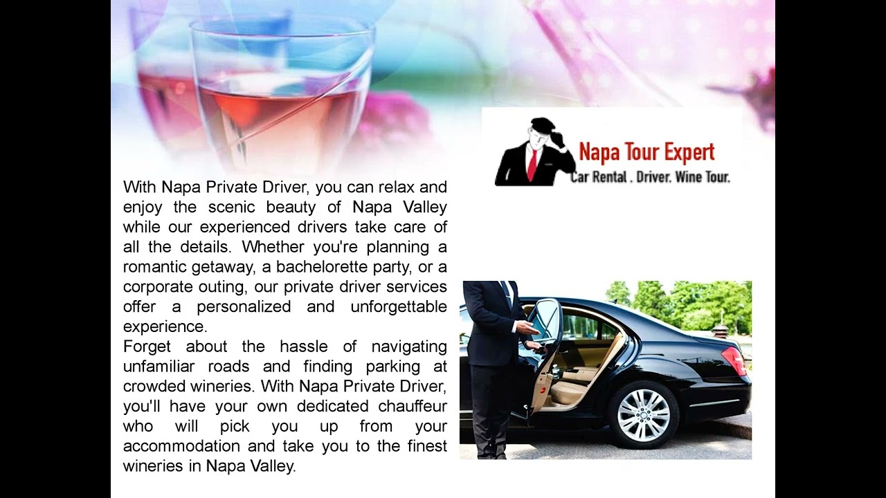 Experience the Ultimate Napa Wine Tasting with a Private Driver