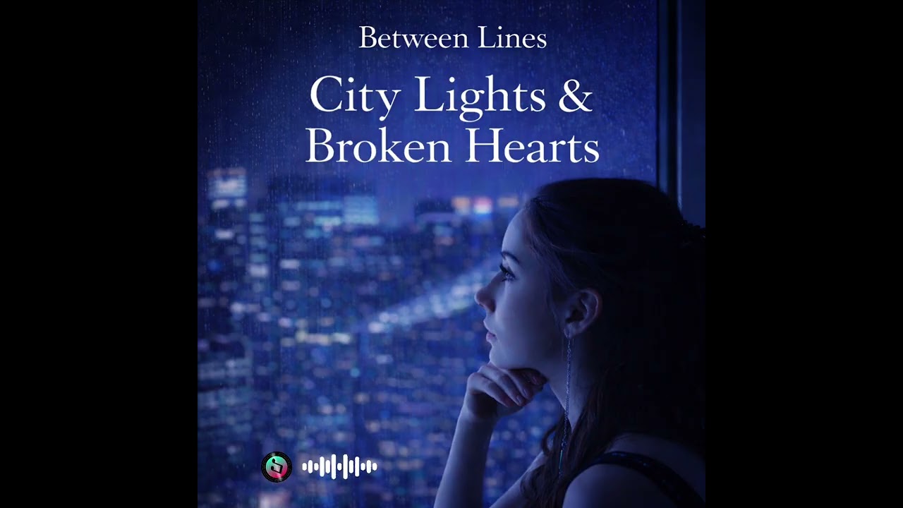 City Lights & Broken Hearts | Emotional English Pop Playlist (28 Minutes)