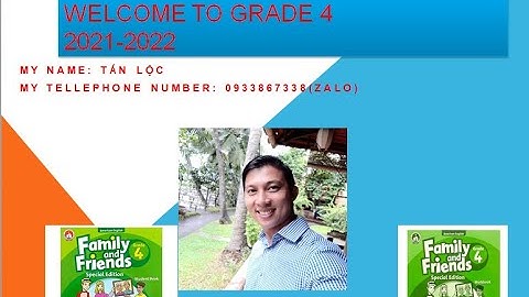 FAMILY AND FRIENDS TIẾNG ANH 4 - Unit 10- lesson 6