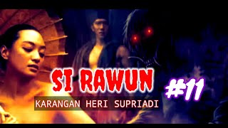 DONGENG SUNDA SI RAWUN SERI #11