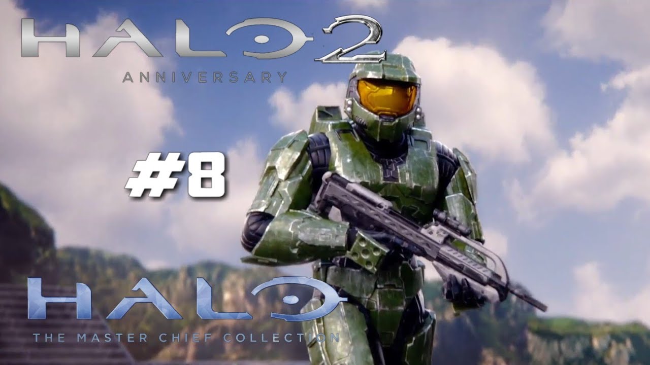 Halo 2 Anniversary Gameplay Walkthrough #8 [ Xbox One S 1080p HD ] - No ...