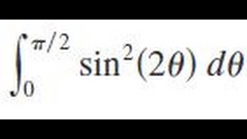 Evaluate the integral sin^2(2 theta) d(theta) from theta=0 to pi/2