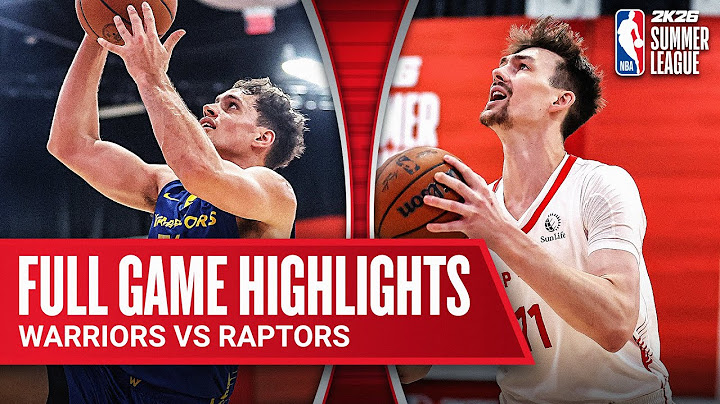 WARRIORS vs RAPTORS | NBA SUMMER LEAGUE | FULL GAME HIGHLIGHTS | July 17, 2025