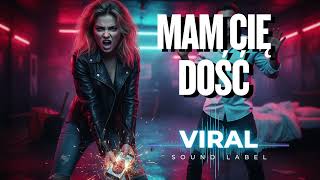 Mam Cię Dość 2026 (Viral cover remix)