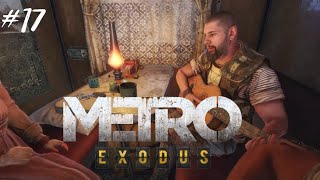 Metro Exodus / Só paz e amor / parte 17