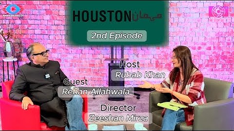 #MehmanHouston Episode 2 .| Guest #RehanAllahwala | Host #RubabKhan | Director #ZeeshanMirza