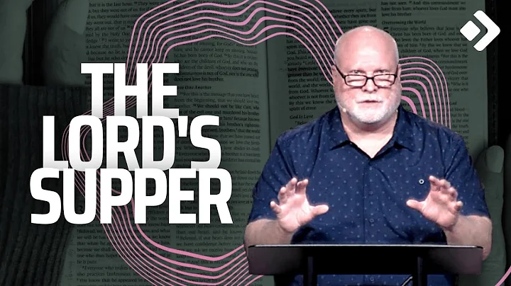 The Lord's Supper: Communion Explained | Allen Nolan