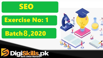 Digiskills - ‎SEO Exercise 1 Solution Batch 08 | Hand On 1 || Batch 8