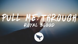 Royal Blood - Pull Me Through (Lyrics) Resimi