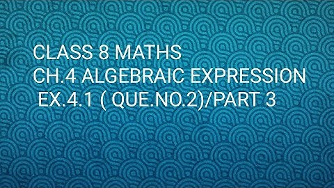 class 8 maths //chapter 4 algebraic expressions// ex.4.1/que.no.2 part 3